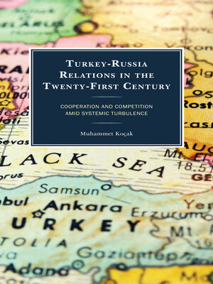 cover image of Turkey-Russia Relations in the Twenty-First Century